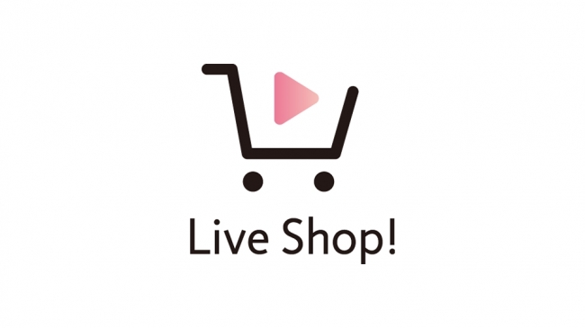 Live Shop!とは